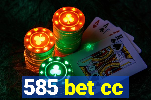 585 bet cc